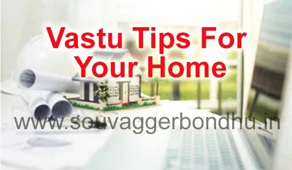 Vastu Tips For Your Home